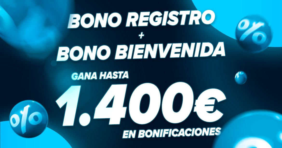 Bono de Registro + Bono de Bienvenida